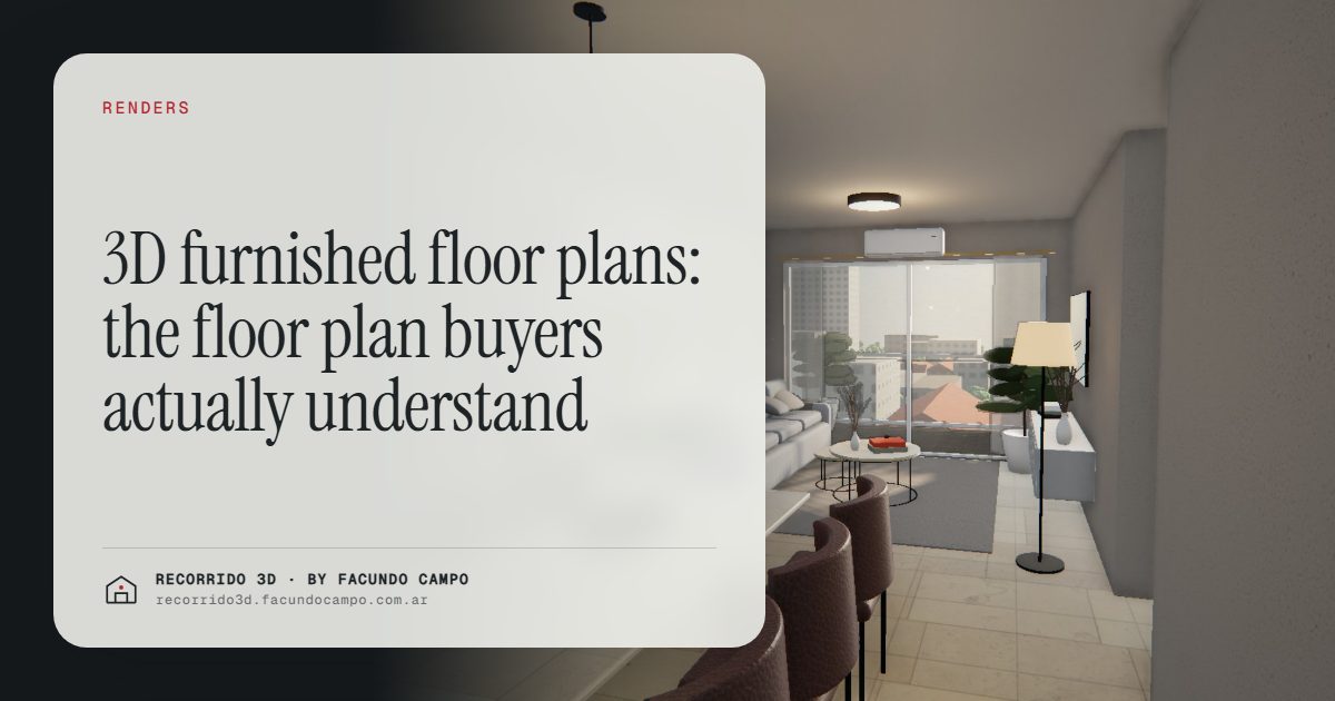 3D furnished floor plans: the floor plan buyers actually understand · Recorrido 3D