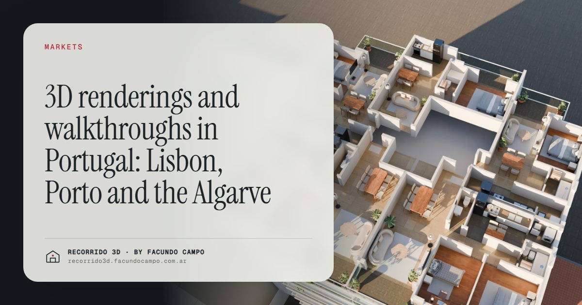 3D renderings and walkthroughs in Portugal: Lisbon, Porto and the Algarve · Recorrido 3D