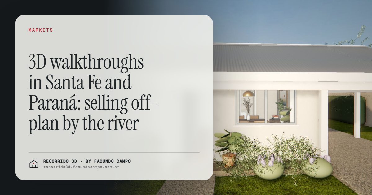 3D walkthroughs in Santa Fe and Paraná: selling off-plan by the river · Recorrido 3D