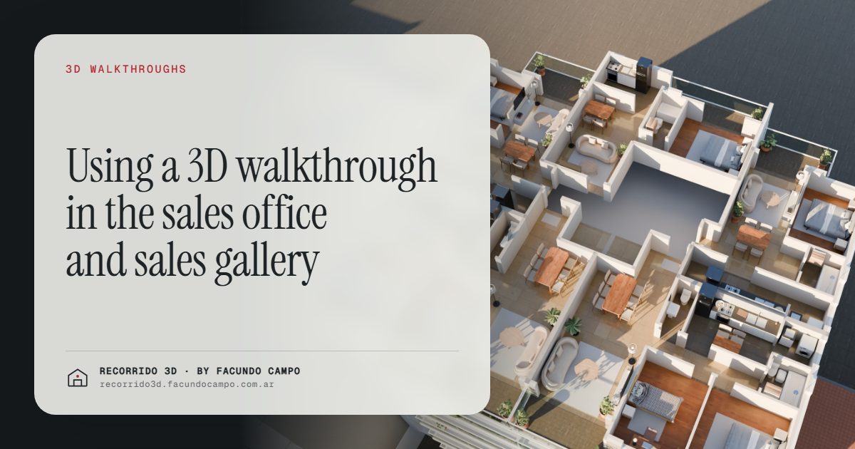 Using a 3D walkthrough in the sales office and sales gallery · Recorrido 3D