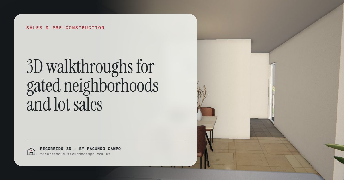 3D walkthroughs for gated neighborhoods and lot sales · Recorrido 3D