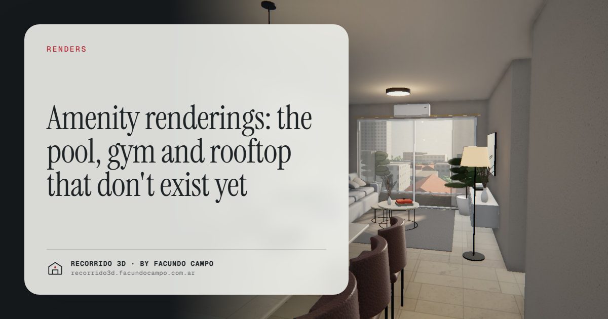 Amenity renderings: the pool, gym and rooftop that don't exist yet · Recorrido 3D