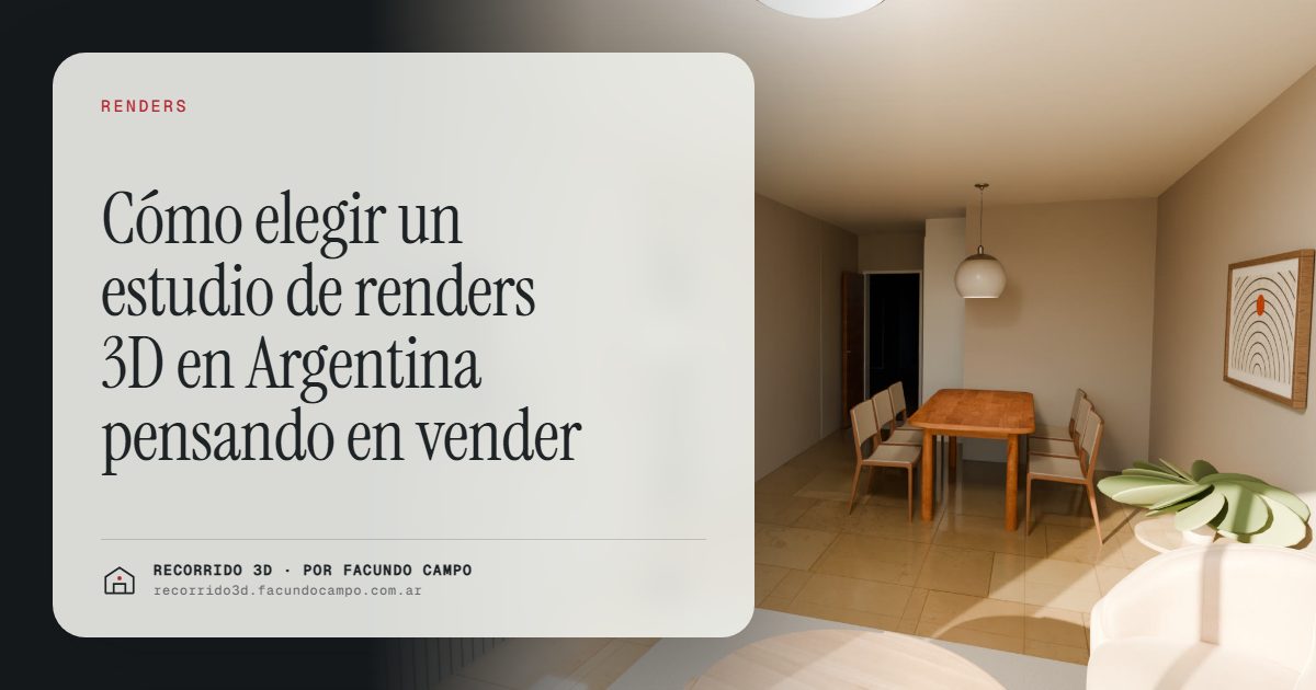 Cómo elegir un estudio de renders 3D en Argentina pensando en vender · Recorrido 3D
