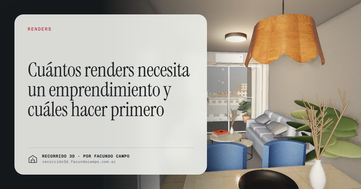 Cuántos renders necesita un emprendimiento y cuáles hacer primero · Recorrido 3D