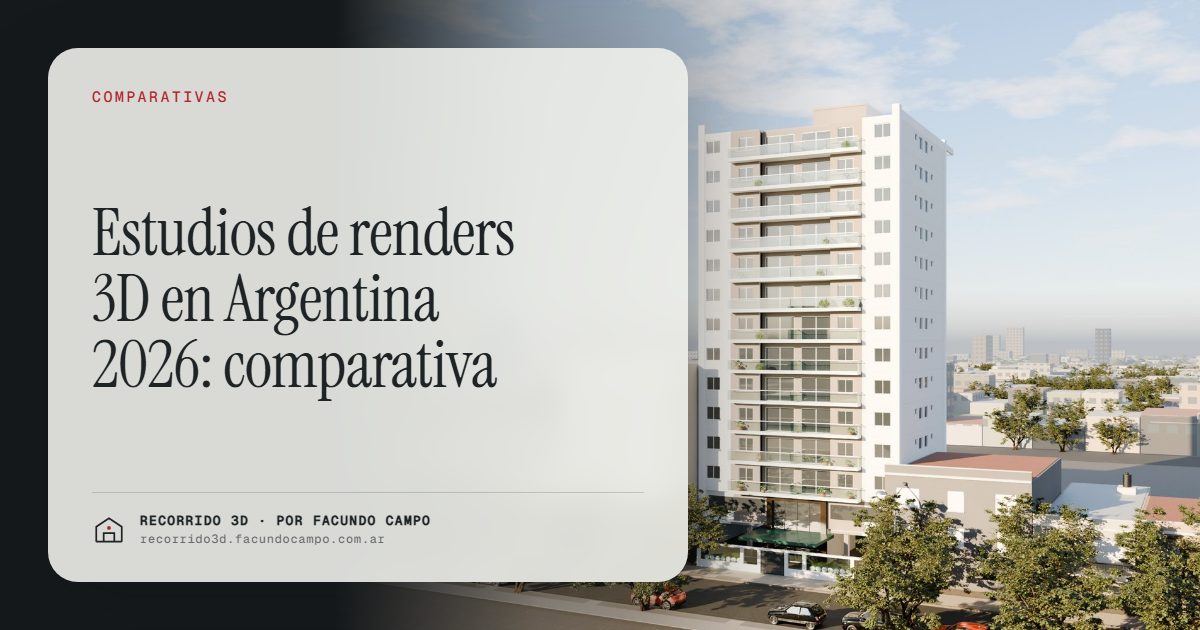 Estudios de renders 3D en Argentina 2026: comparativa · Recorrido 3D