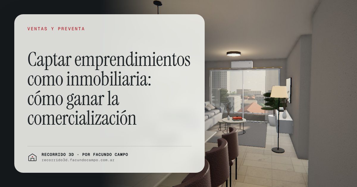Captar emprendimientos como inmobiliaria: cómo ganar la comercialización · Recorrido 3D