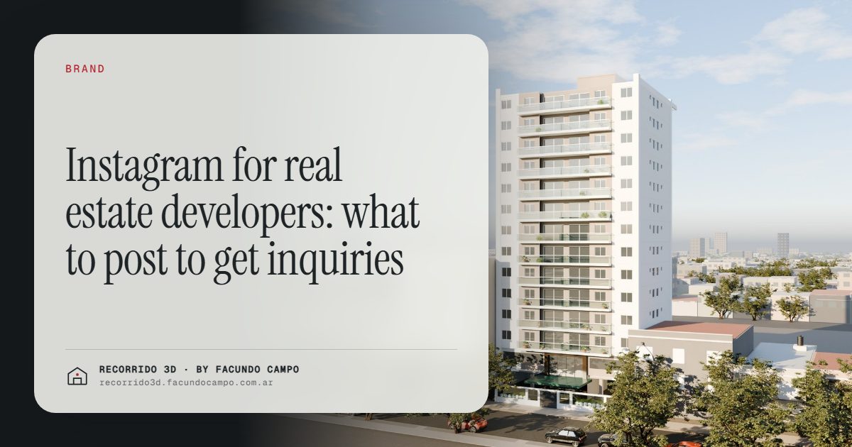 Instagram for real estate developers: what to post to get inquiries · Recorrido 3D