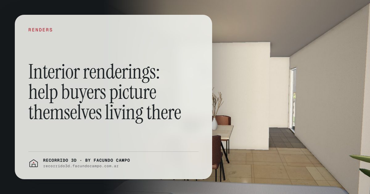 Interior renderings: help buyers picture themselves living there · Recorrido 3D