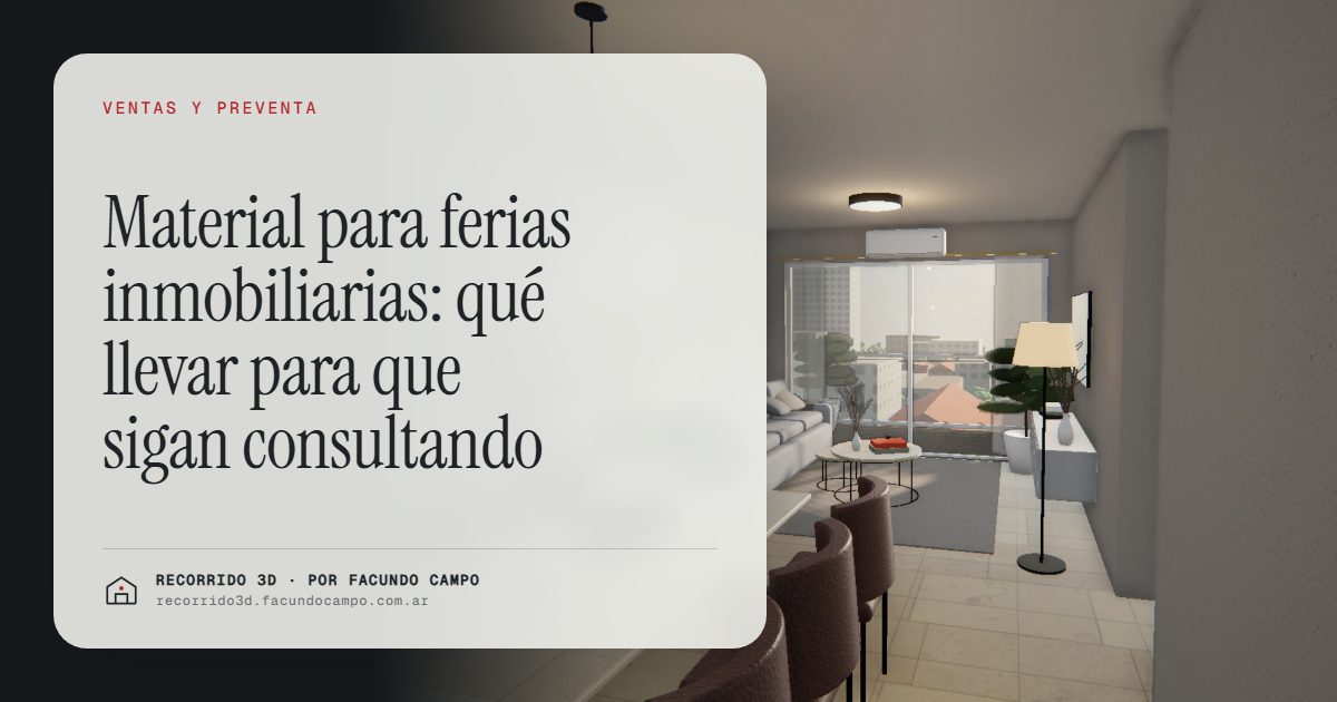 Material para ferias inmobiliarias: qué llevar para que sigan consultando · Recorrido 3D