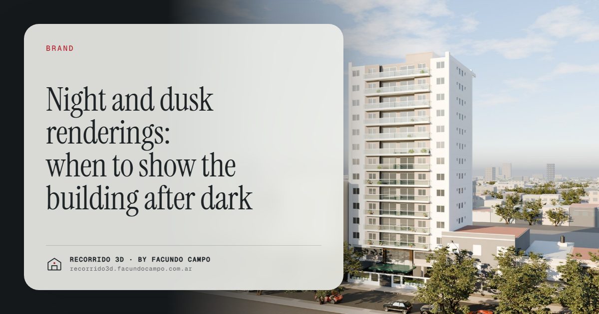 Night and dusk renderings: when to show the building after dark · Recorrido 3D