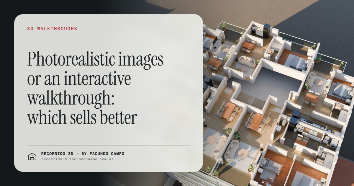 Photorealistic images or an interactive walkthrough: which sells better · Recorrido 3D