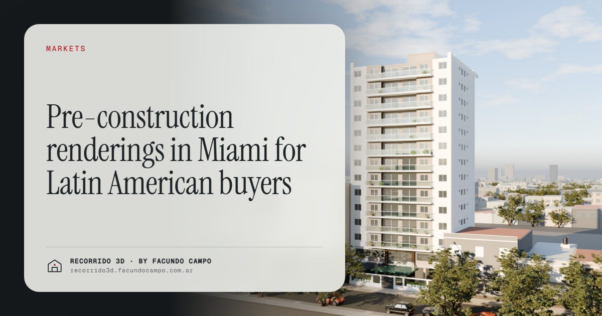 Pre-construction renderings in Miami for Latin American buyers · Recorrido 3D