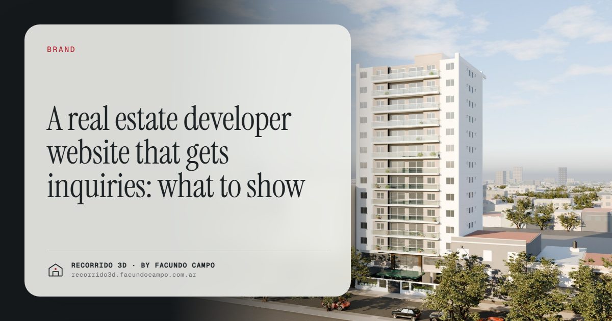 A real estate developer website that gets inquiries: what to show · Recorrido 3D