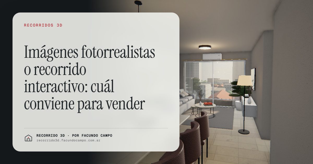 Imágenes fotorrealistas o recorrido interactivo: cuál conviene para vender · Recorrido 3D