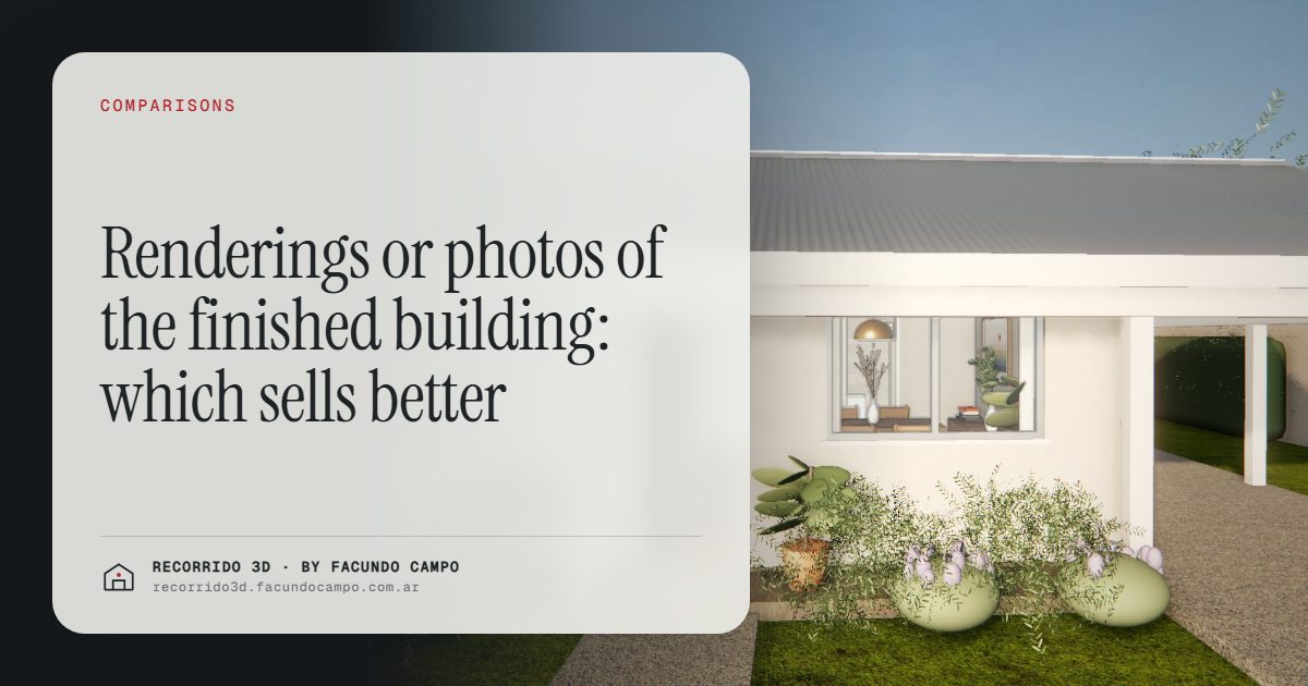 Renderings or photos of the finished building: which sells better · Recorrido 3D