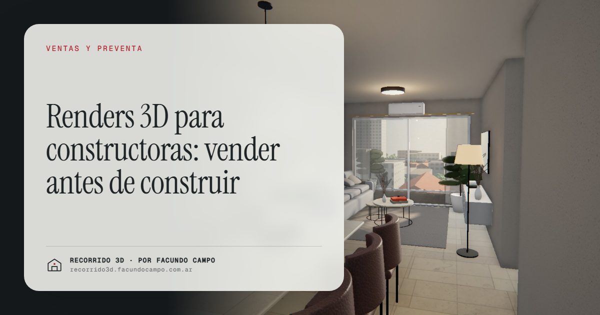 Renders 3D para constructoras: vender antes de construir · Recorrido 3D
