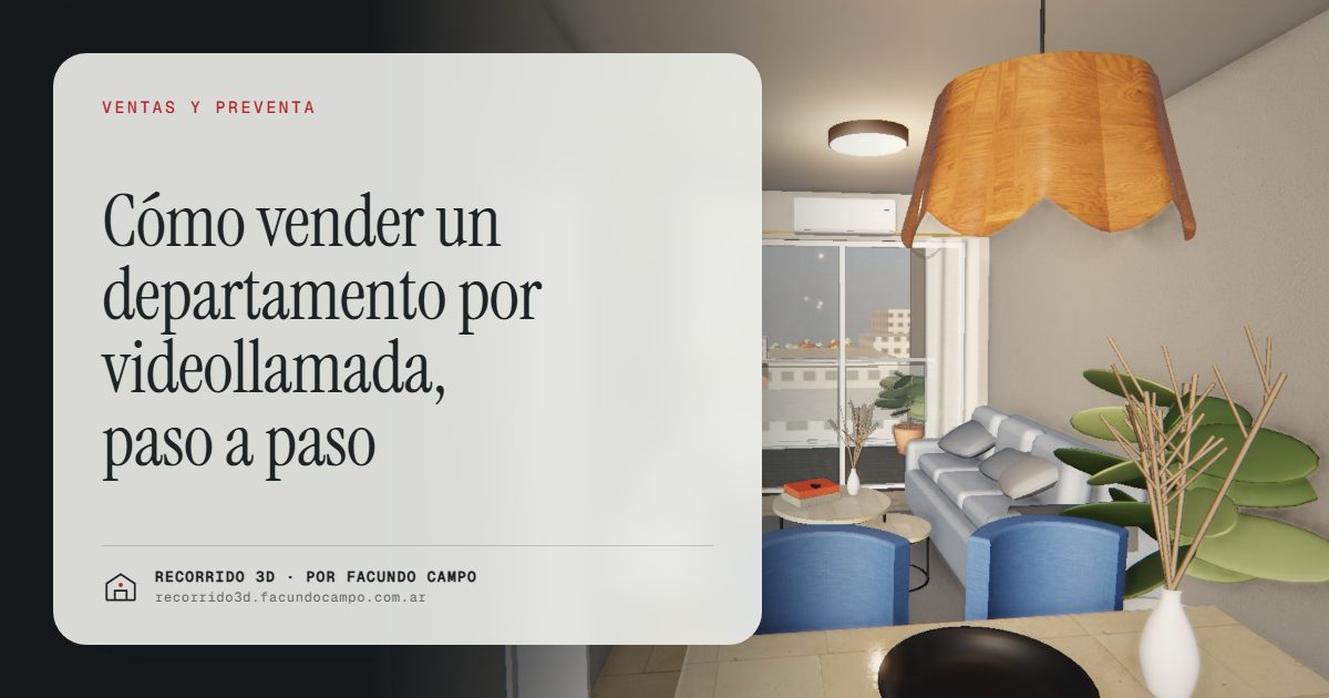 Cómo vender un departamento por videollamada, paso a paso · Recorrido 3D