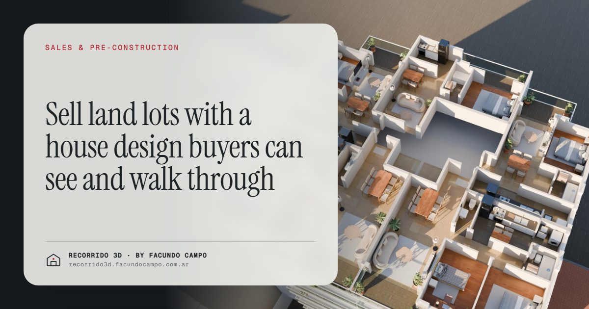 Sell land lots with a house design buyers can see and walk through · Recorrido 3D