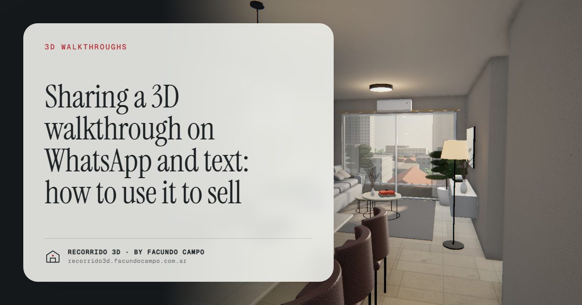 Sharing a 3D walkthrough on WhatsApp and text: how to use it to sell · Recorrido 3D