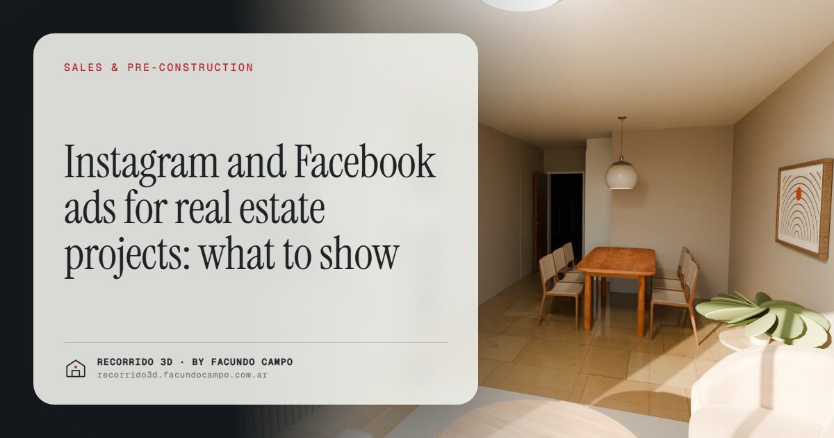 Instagram and Facebook ads for real estate projects: what to show · Recorrido 3D