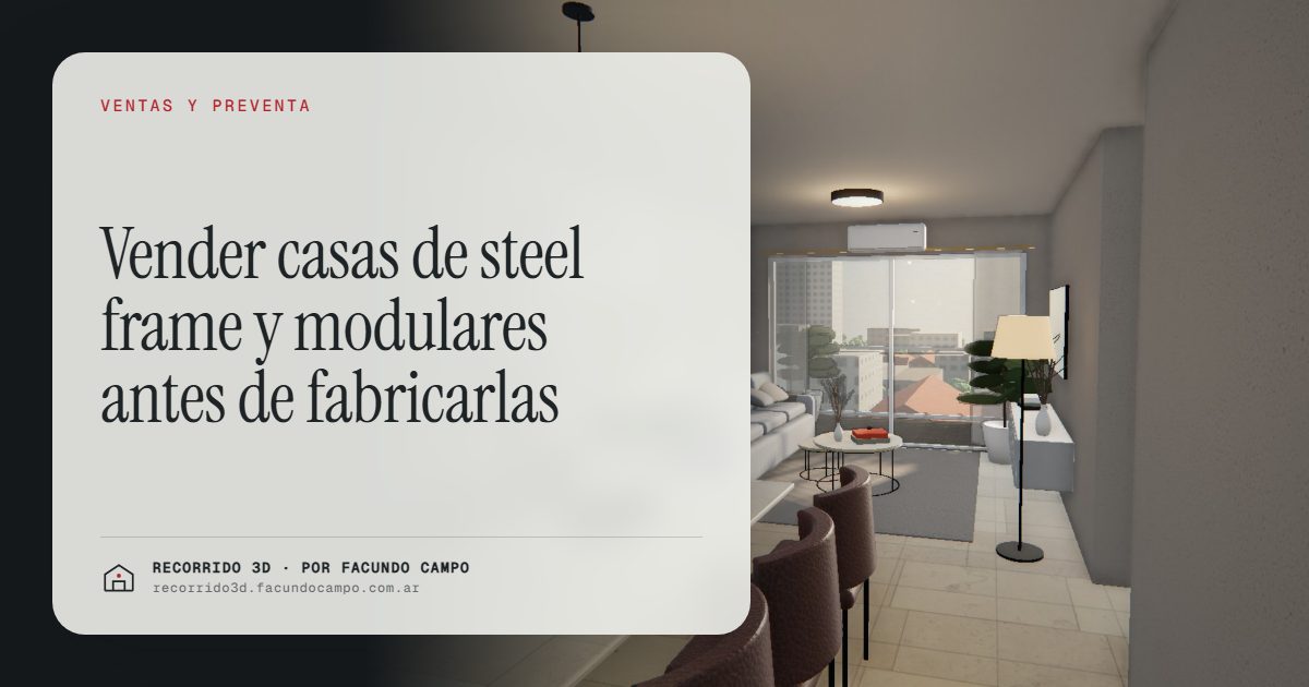 Vender casas de steel frame y modulares antes de fabricarlas · Recorrido 3D