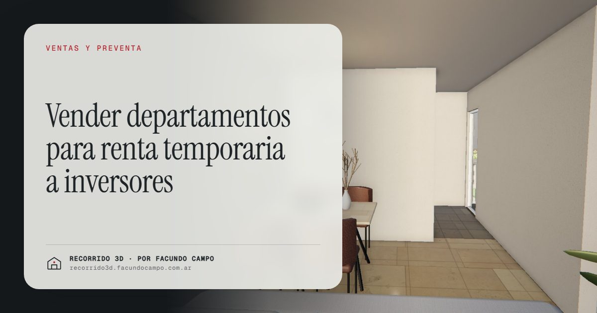 Vender departamentos para renta temporaria a inversores · Recorrido 3D