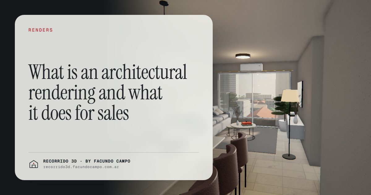 What is an architectural rendering and what it does for sales · Recorrido 3D