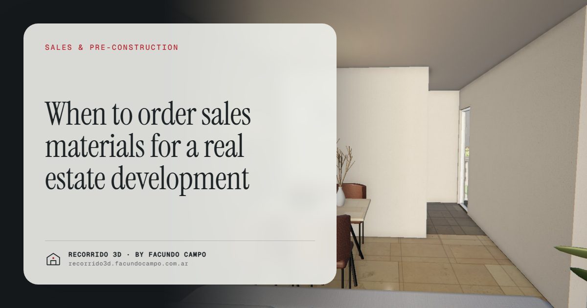 When to order sales materials for a real estate development · Recorrido 3D