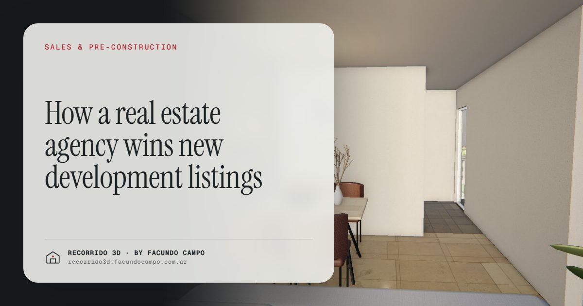 How a real estate agency wins new development listings · Recorrido 3D